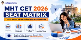 MHT CET 2026 Seat Matrix: Total Seats and Branch-Wise Breakdown